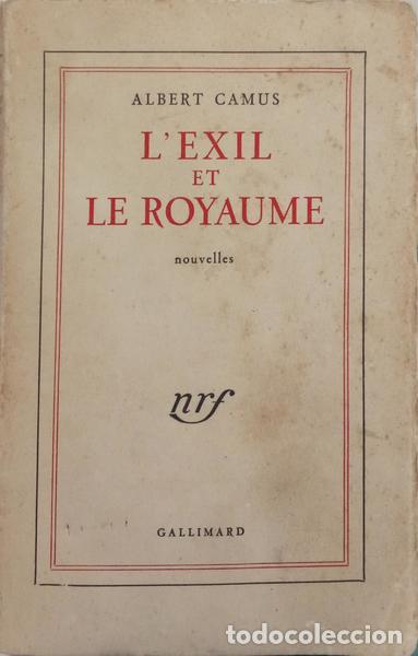 Libros: CAMUS. (Albert) - L&#39;EXIL ET LE ROYAUME. - Foto 1