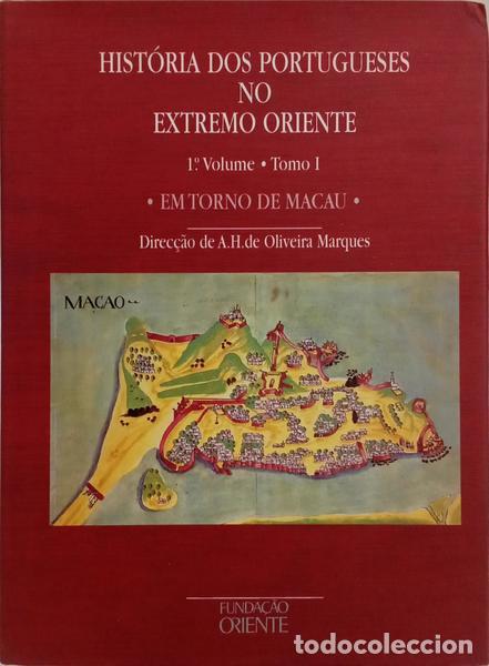 Livros em segunda m&atilde;o: OLIVEIRA MARQUES. (Ant&oacute;nio Henrique de) - HIST&Oacute;RIA DOS PORTUGUESES NO EXTREMO ORIENTE. [5 VOLS.]
