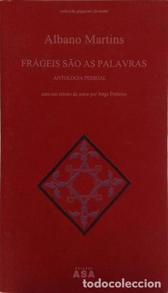 Libros: MARTINS. (Albano) - FR&Aacute;GEIS S&Atilde;O AS PALAVRAS.