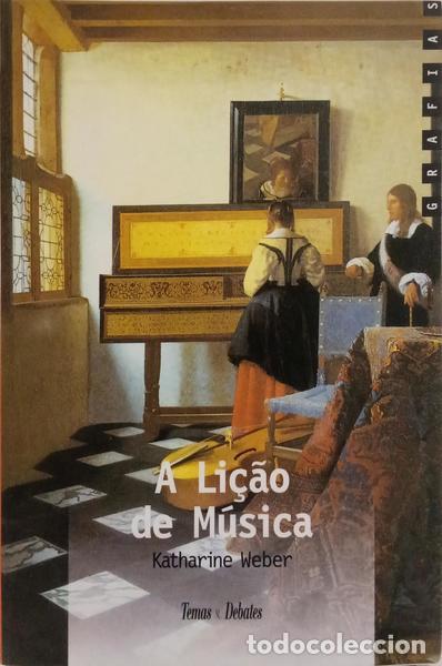 Libros: WEBER. (Katharine) - A LI&Ccedil;&Atilde;O DE M&Uacute;SICA. - Foto 1
