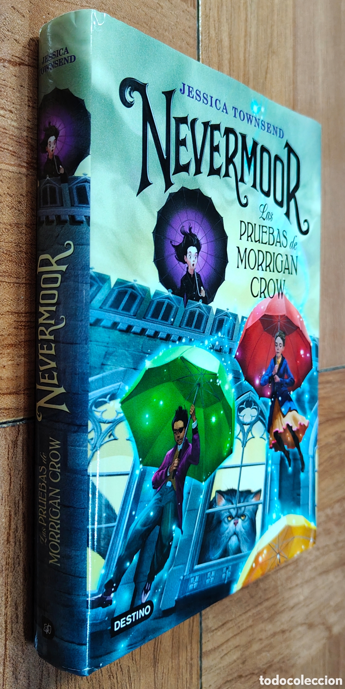 Libros: Nevermoor: Las Pruebas de Morrigan Crow � Destino - Jessica Townsend - Foto 1