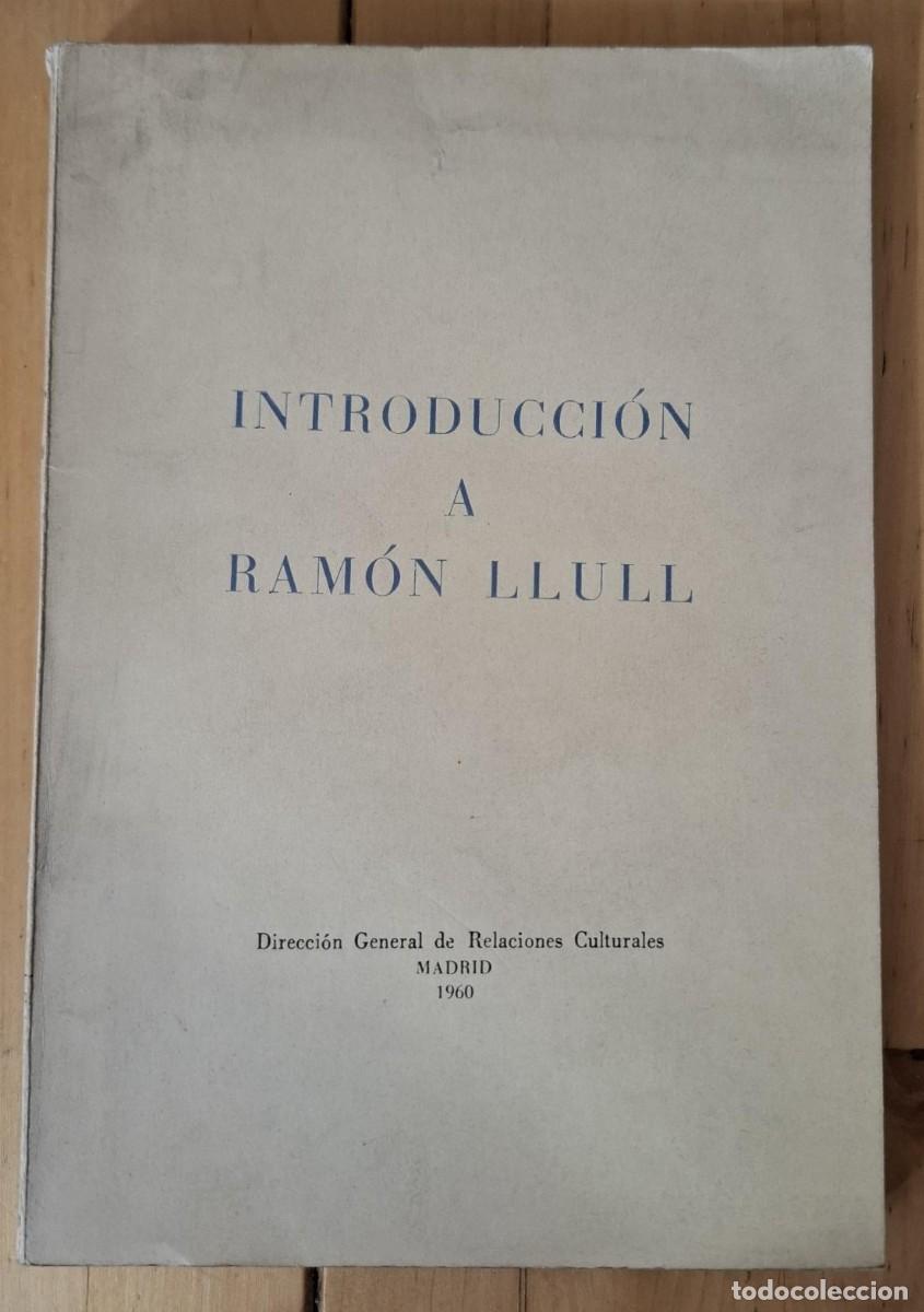 Libros: Miguel Batllori - INTRODUCCI&Oacute;N A RAM&Oacute;N LLULL - Foto 1