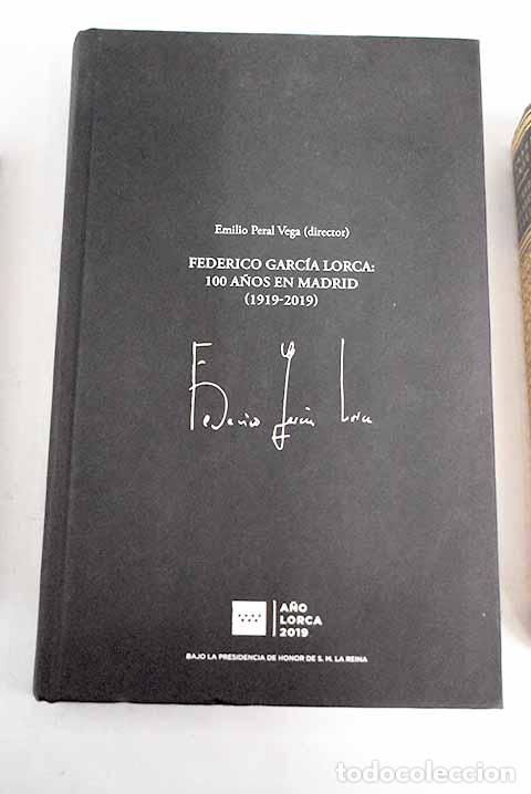 Libros: Federico Garc&iacute;a Lorca: 100 a&ntilde;os en Madrid (1919-2019)