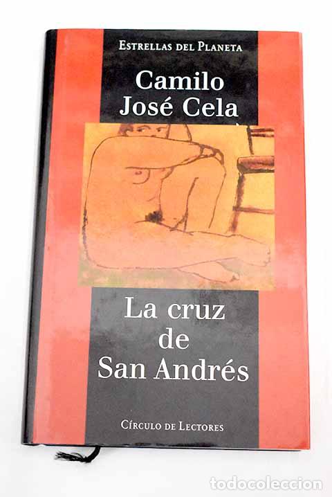 Libros: La cruz de San Andr&eacute;s.- Cela, Camilo Jos&eacute;