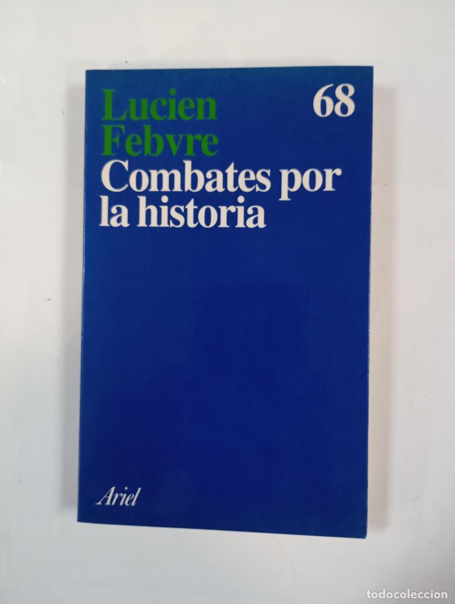 Libri di seconda mano: Combates por la historia. Ariel n&ordm; 68. - Lucien Febvre. TDK943
