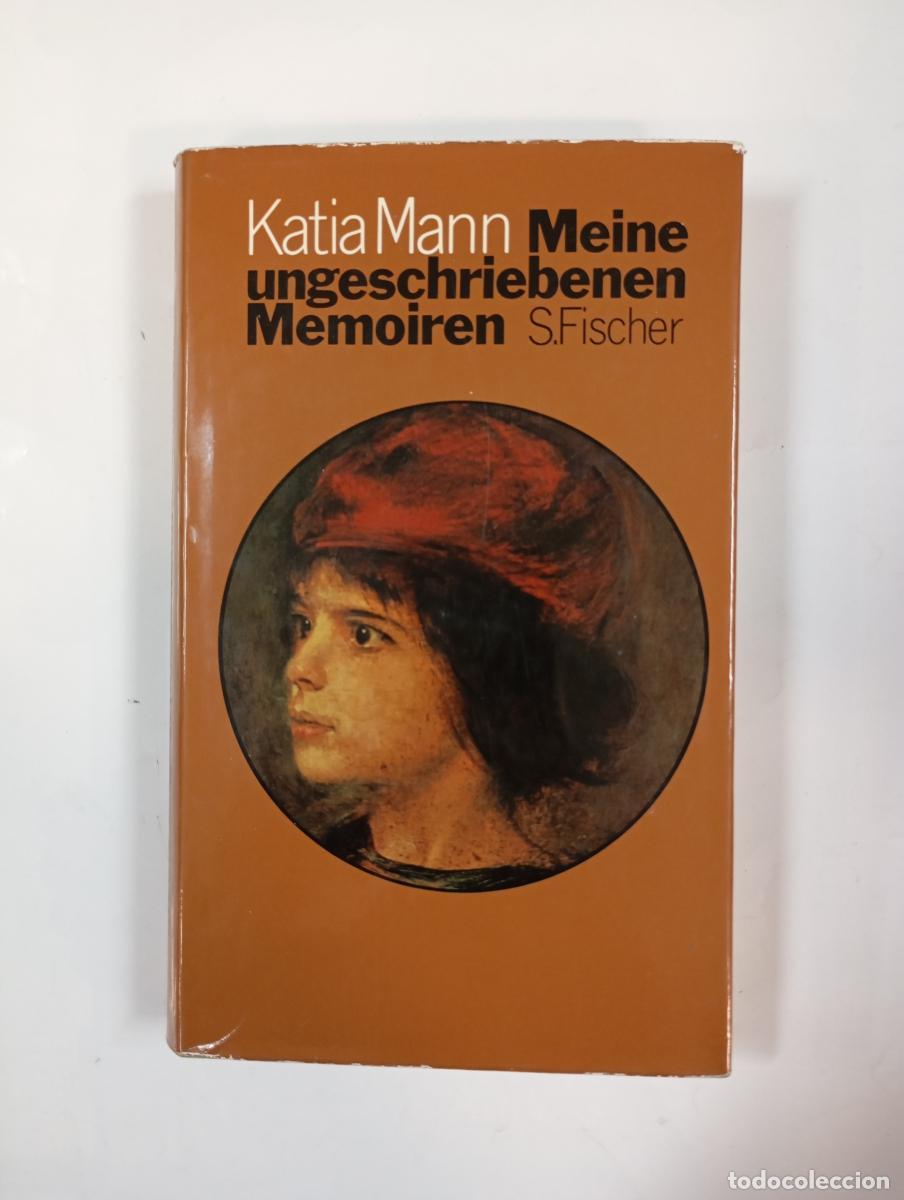 books: Meine ungeschriebenen Memoiren. - Katia Mann. TDK943