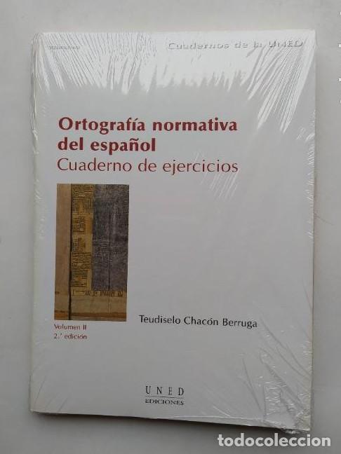 Libri di seconda mano: ORTOGRAF&Iacute;A NORMATIVA DEL ESPA&Ntilde;OL. CUADERNO DE EJERCICIOS. TEUDISELO CHAC&Oacute;N. VOLUMEN II NUEVO. TDK547