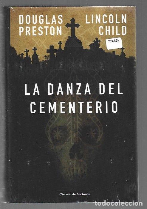 Libros: DANZA DEL CEMENTERIO - LA - PRESTON, DOUGLAS Y LINCOLN CHILD - Foto 1