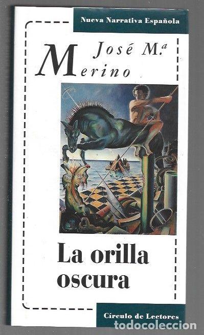 Libros: ORILLA OSCURA - LA - MERINO, JOSE MARIA - Foto 1