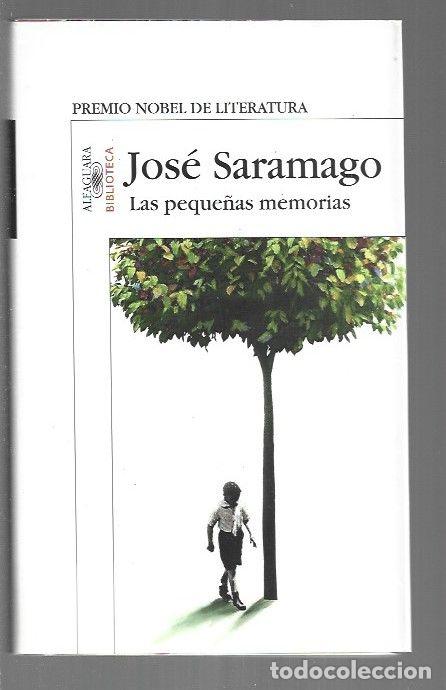 Libros: PEQUE&Ntilde;AS MEMORIAS - LAS - SARAMAGO, JOSE - Foto 1