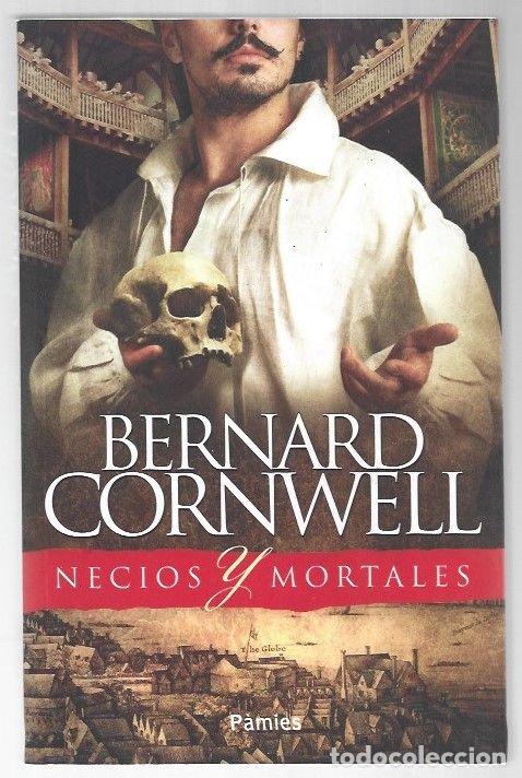Libros: NECIOS Y MORTALES - CORNWELL, BERNARD - Foto 1