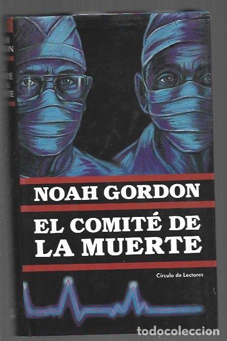 Libros: COMITE DE LA MUERTE - EL - GORDON, NOAH - Foto 1