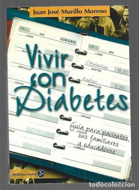 Libros: VIVIR CON DIABETES - MURILLO MORENO, JUAN JOSE - Foto 1