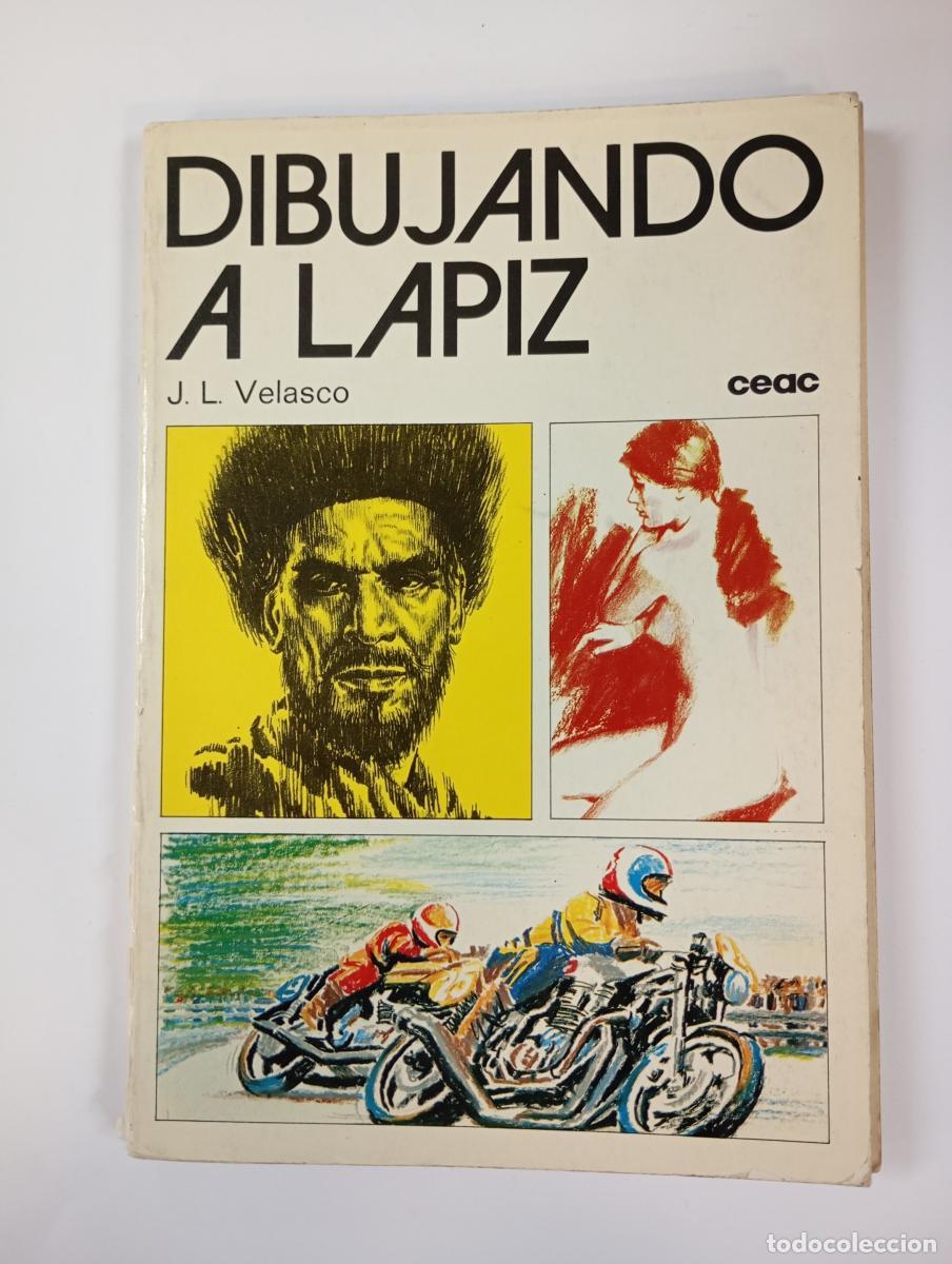 Libros: Dibujando a l&aacute;piz. - J.L. Velasco. TDK246 - Foto 1