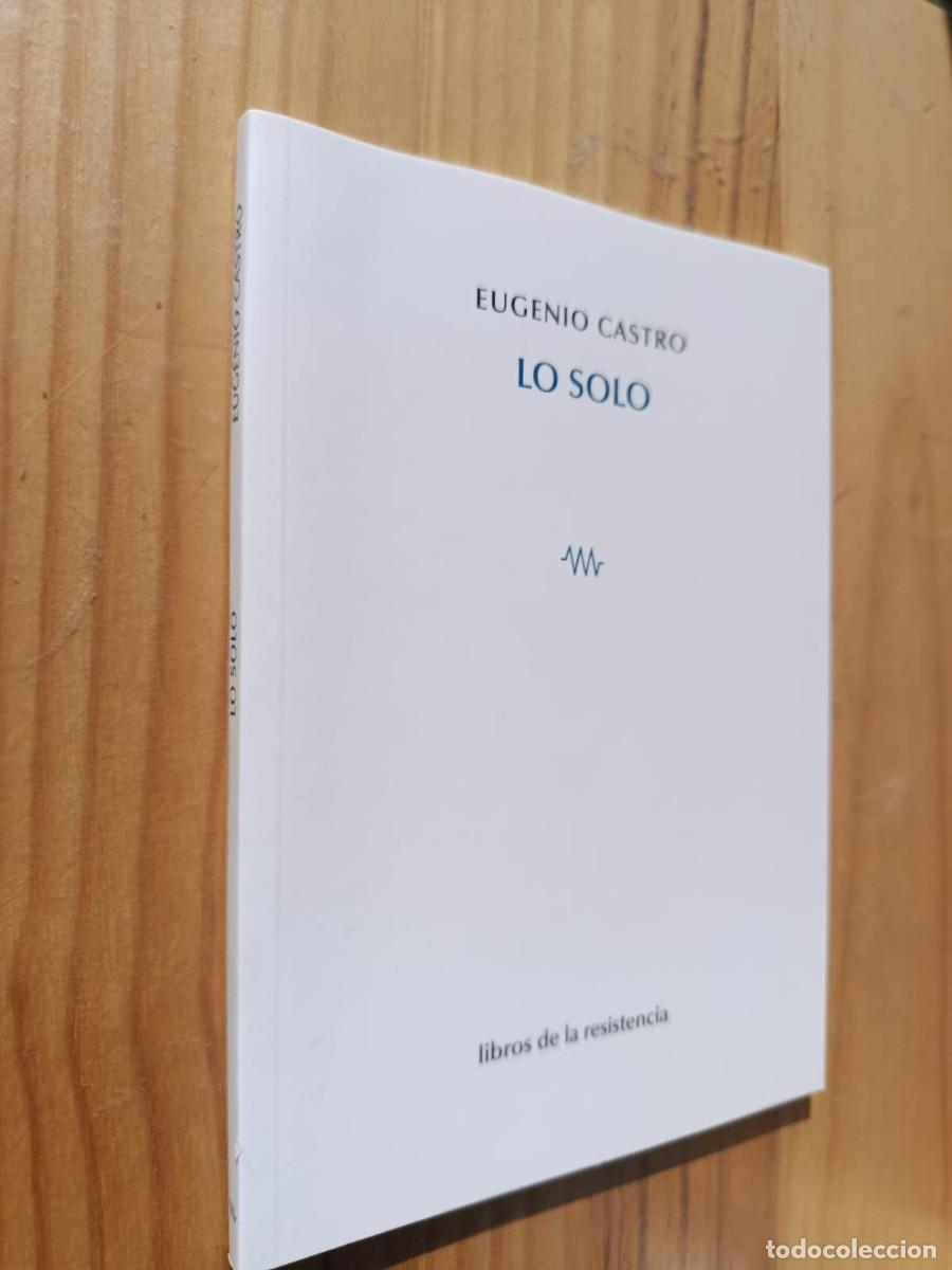 Libros: LO SOLO - EUGENIO CASTRO - Foto 1
