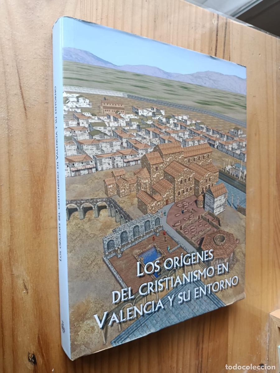 Libros: LOS OR&Iacute;GENES DEL CRISTIANISMO EN VALENCIA Y SU ENTORNO - ALBERT RIBERA I LACOMBA (COORD)