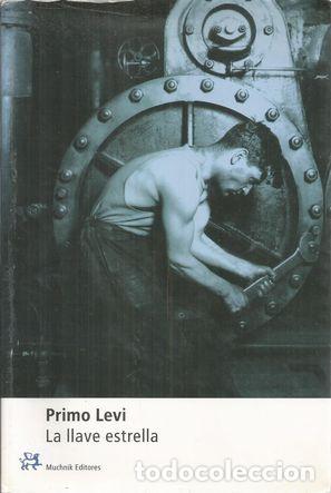 Libros: LA LLAVE ESTRELLA - LEVI, PRIMO - Foto 1
