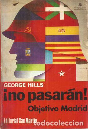 Libros: &iexcl;NO PASAR&Aacute;N! OBJETIVO MADRID - HILLS, GEORGE - Foto 1
