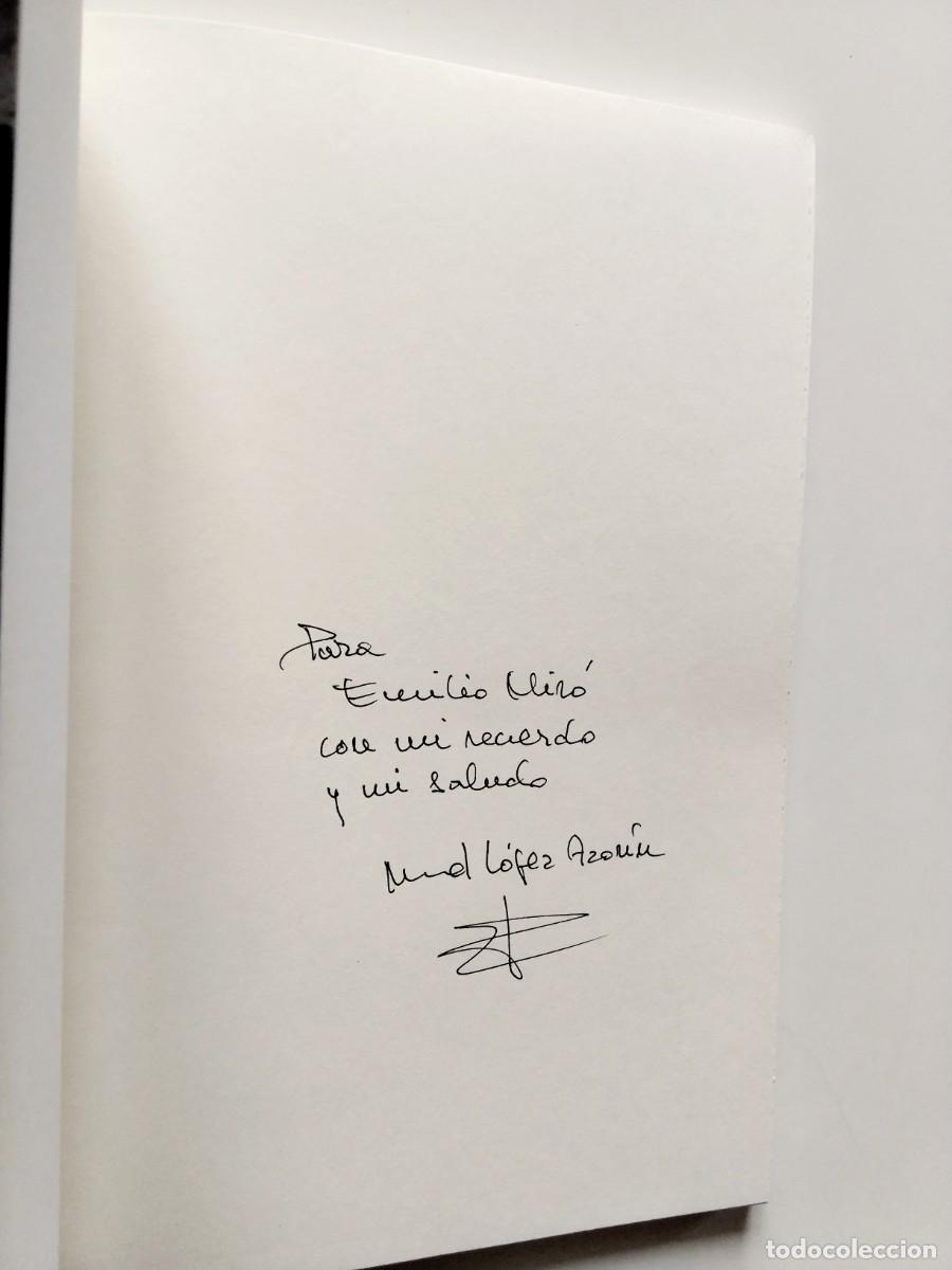 Libros: Manuel L&oacute;pez Azor&iacute;n - La ceniza y la espuma - Foto 2