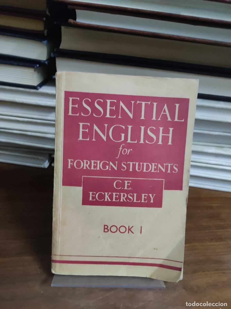 Libros: Essential English for Foreign Students (Book 1) C.E. Eckersley - Foto 1