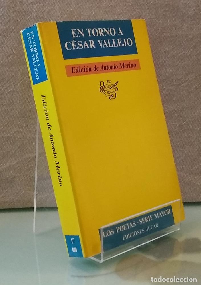 Libros: En torno a C&eacute;sar Vallejo - Antonio Merino (ed) - Foto 1