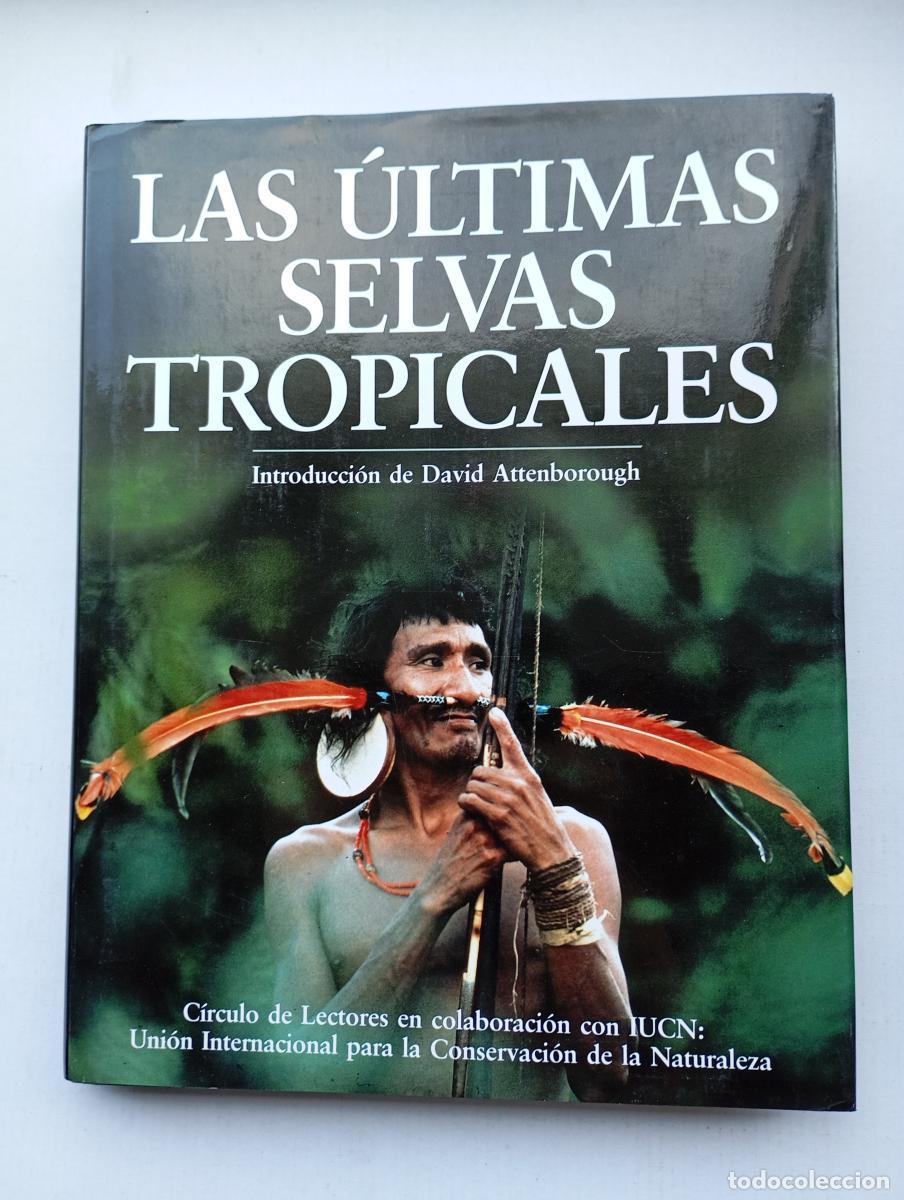 Libros: Las &uacute;ltimas selvas tropicales. - David Attenborough. TDK410
