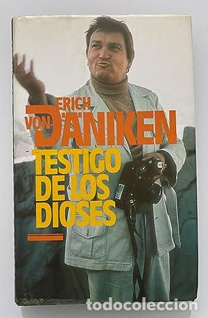 B&uuml;cher: Testigo de los dioses - Erich Von D&auml;niken - tdk286