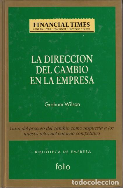 Libros: La direcci&oacute;n del cambio en la empresa - WILSON, GRAHAM - Foto 1