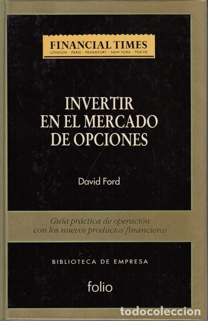 Libros: INVERTIR EN EL MERCADO DE OPCIONES - FORD, DAVID - Foto 1