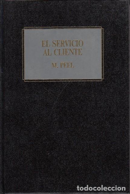 Libros: EL SERVICIO AL CLIENTE - PEEL, M. - Foto 1