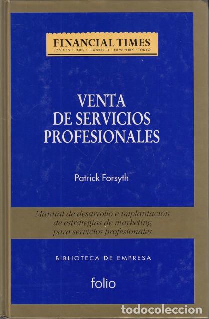 Libros: VENTA DE SERVICIOS PROFESIONALES - FORSYTH, PATRCK - Foto 1