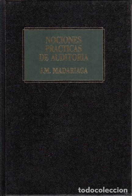 Libros: NOCIONES PR&Aacute;CTICAS DE AUDITOR&Iacute;A - Madariaga, J. M. - Foto 1