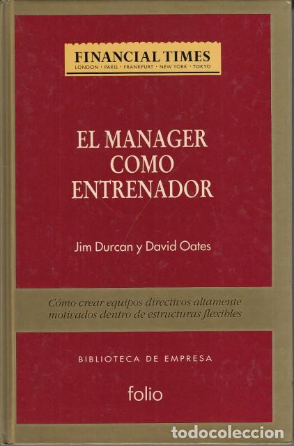 Libros: EL MANAGER COMO ENTRENADOR - DURCAN, JIM; OATES, DAVID - Foto 1