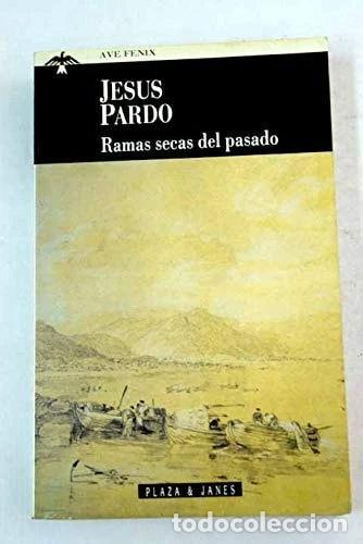 books: Ramas secas del pasado- 9788401425813