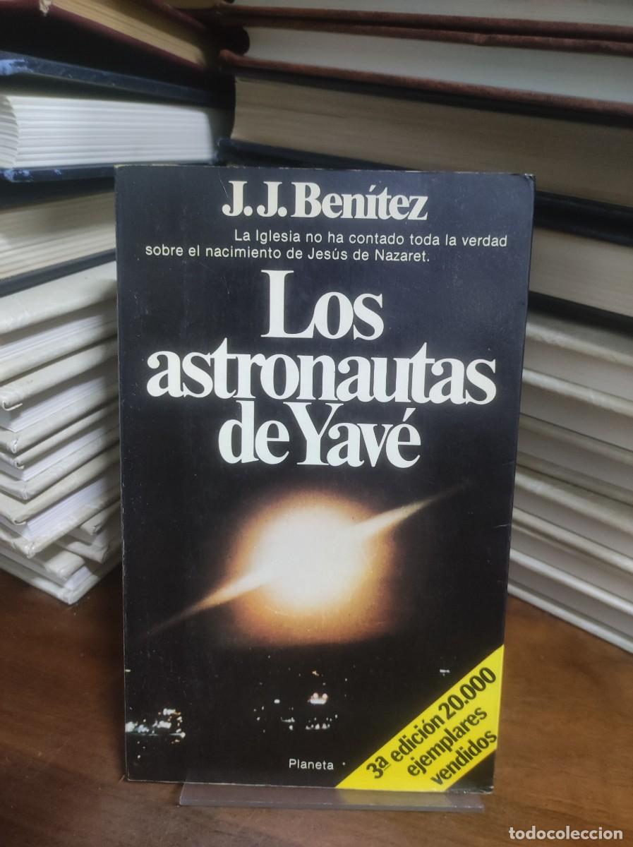Libros: Los astronautas de Yav&eacute; J. J. Ben&iacute;tez Planeta - Foto 1