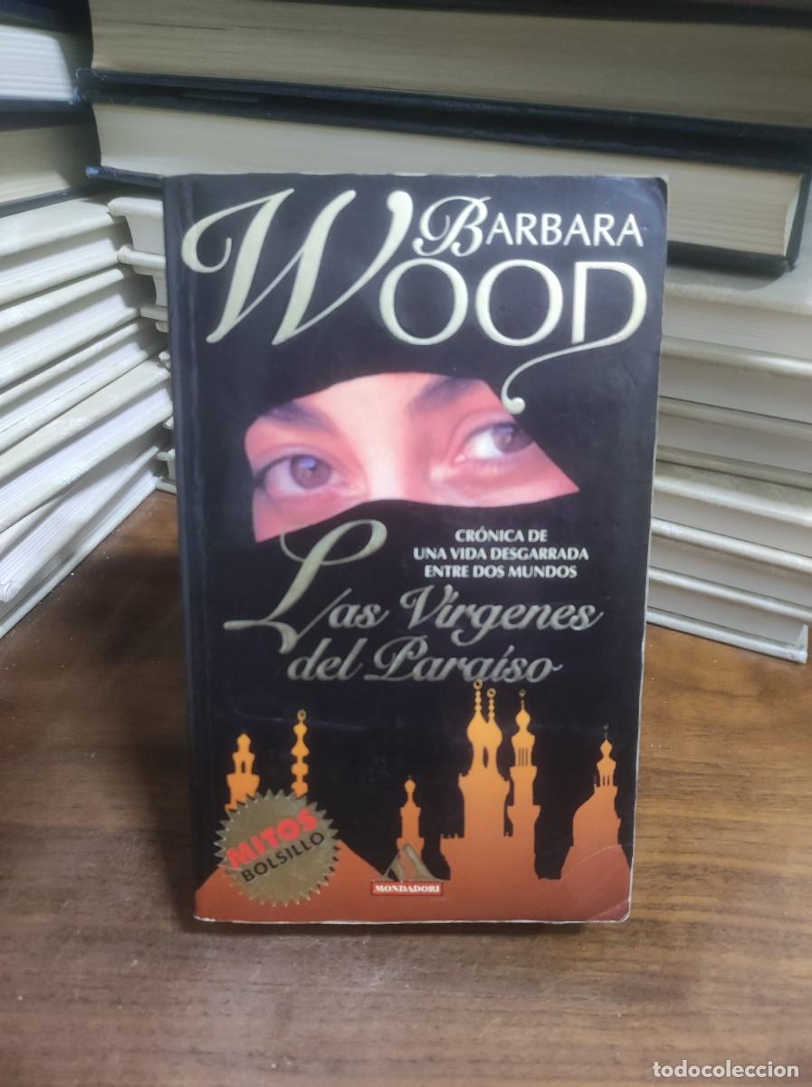 Libros: Las V&iacute;rgenes del Para&iacute;so Barbara Wood - Foto 1