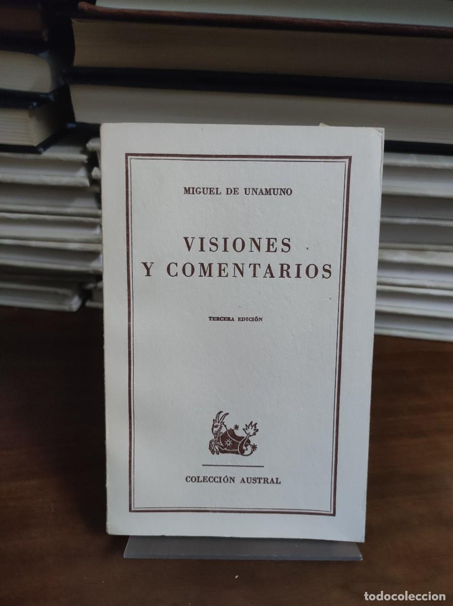 Libros: Visiones y Comentarios Miguel de Unamuno Colecci&oacute;n Austral - Foto 1