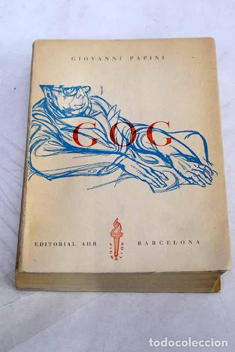 Libros: Gog: Papini, Giovanni.- Papini, Giovanni - Foto 1