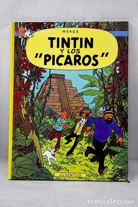 Libros: Tint&iacute;n y los picaros .- Herg&eacute;