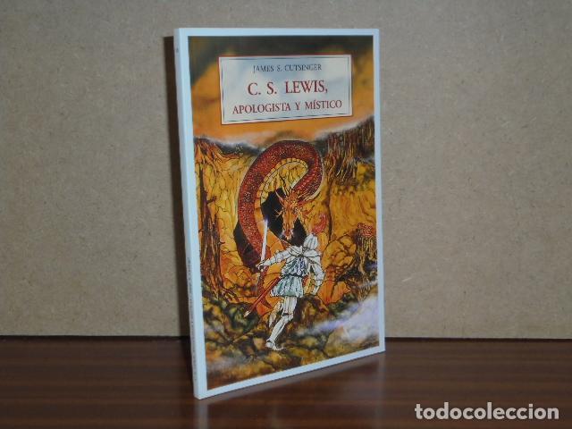 Libros: C. S. LEWIS, APOLOGISTA Y M&Iacute;STICO - Cutsinger, James S.
