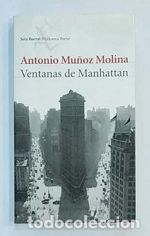 Libros: MU&Ntilde;OZ MOLINA, Antonio. - Ventanas de Manhattan. - Foto 1