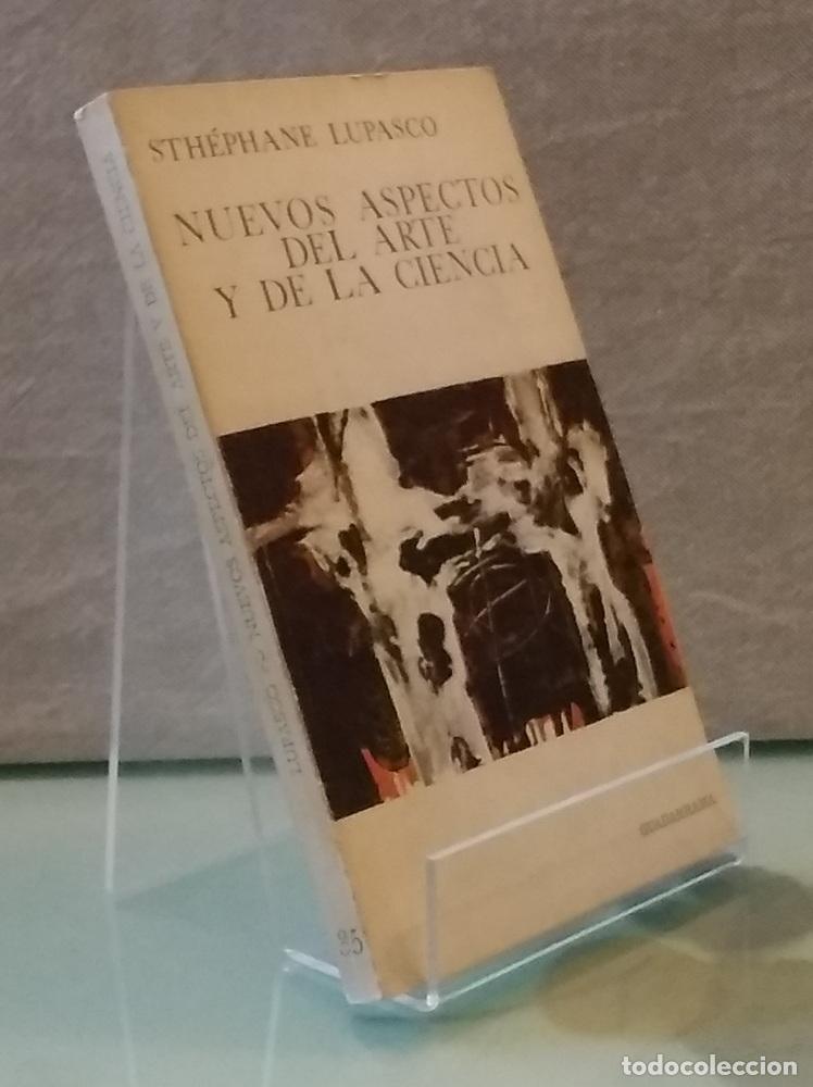 Libri di seconda mano: Nuevos aspectos del arte y de la ciencia - Sth&eacute;phane Lupasco