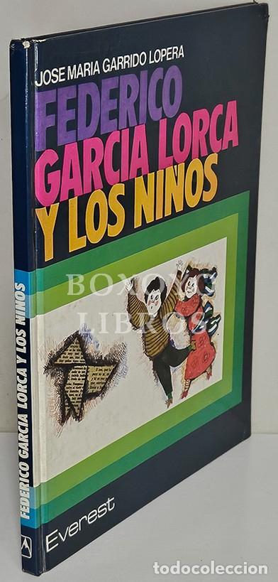 Libros: GARRIDO LOPERA, Jos&eacute; Mar&iacute;a. Federico Garc&iacute;a Lorca y los ni&ntilde;os