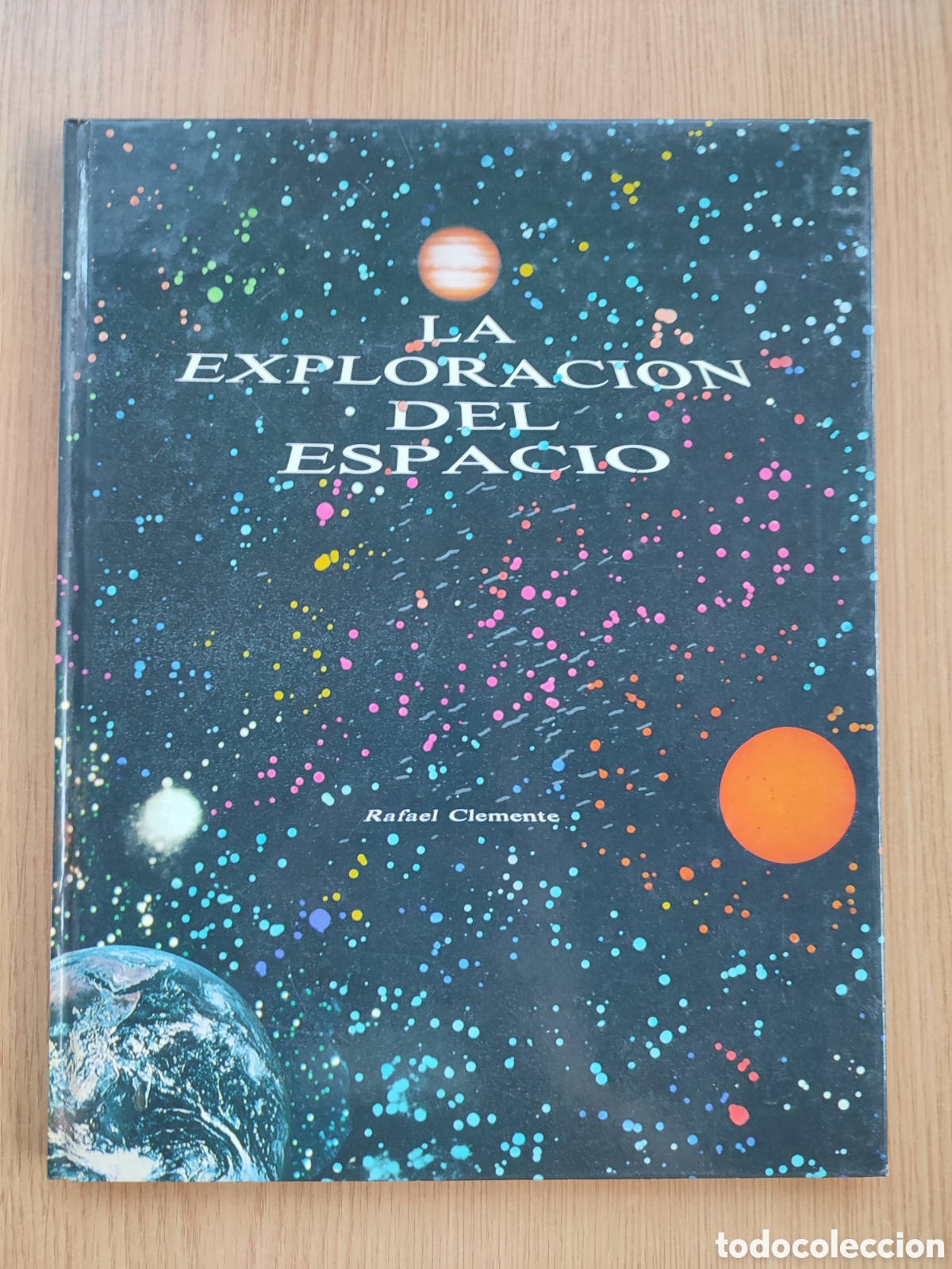 Libros: La exploraci&oacute;n del espacio. Rafael Clemente - Foto 1