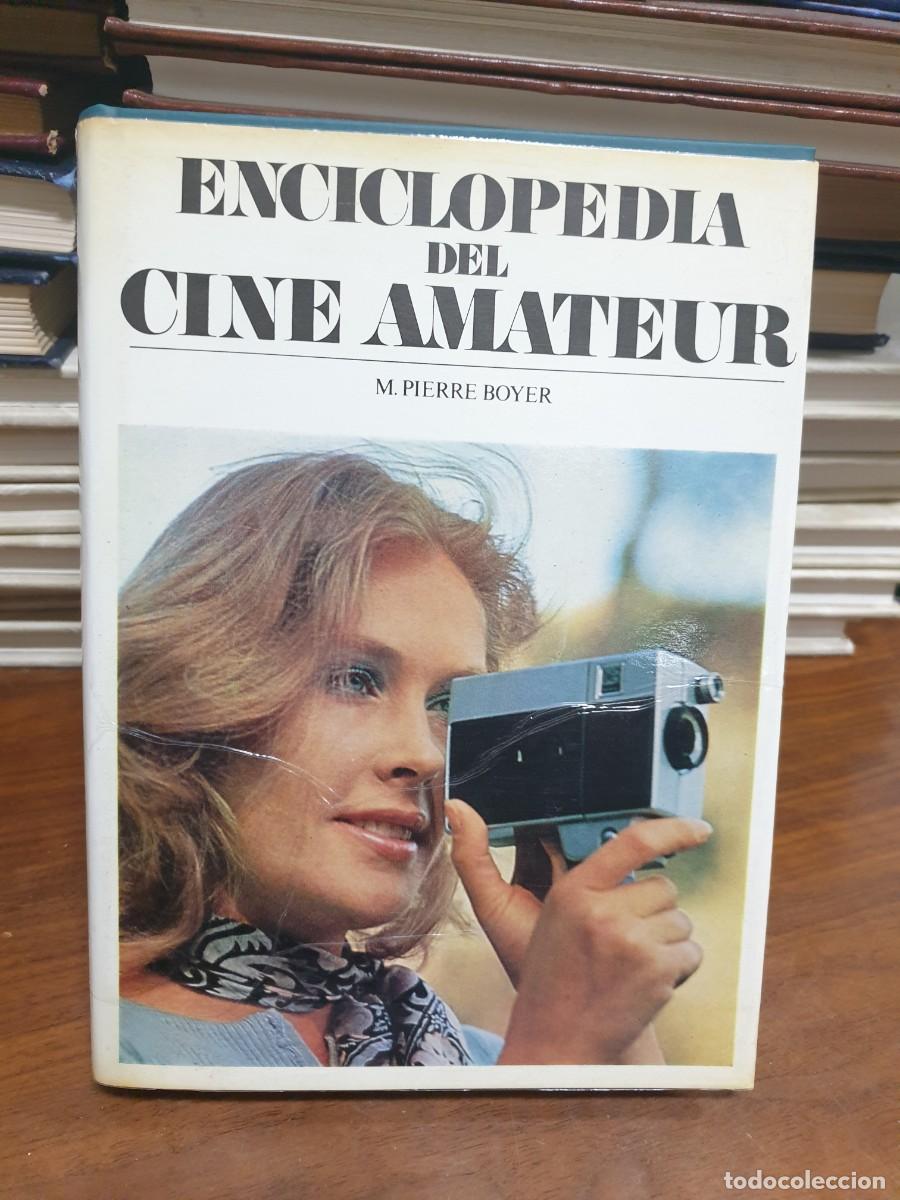Libri di seconda mano: Enciclopedia del Cine Amateur M. Pierre Boyer