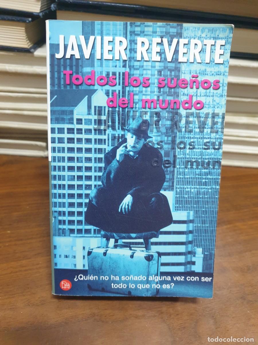 Libros: Todos los sue&ntilde;os del mundo Javier Reverte - Foto 1