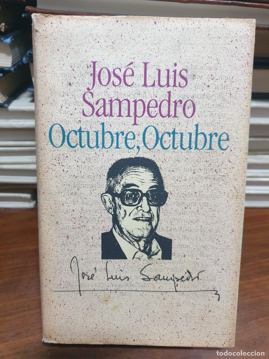 Libros: Octubre, Octubre Jos&eacute; Luis Sampedro - Foto 1