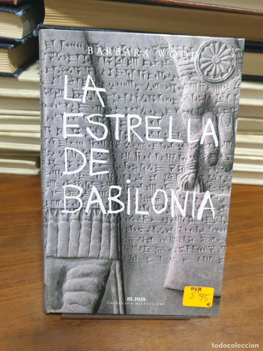 Libros: La estrella de Babilonia Barbara Wood - Foto 1
