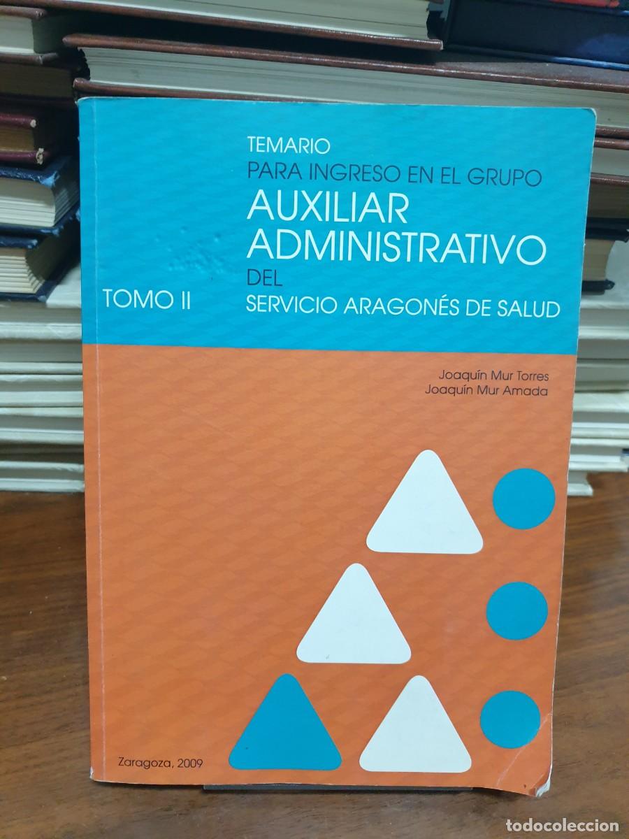 Livres: Temario Auxiliar Administrativo (Tomo II) J. Mur Torres / J. Mur Amada