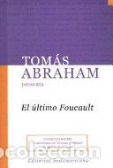 Libros: El &uacute;ltimo Foucault - Tom&aacute;s Abraham - Foto 1